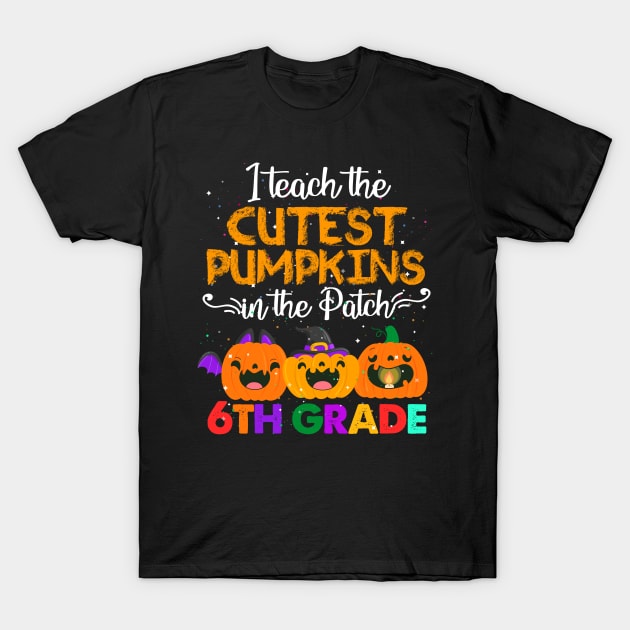 Halloween Teacher I Teach Cutest Pumpkins 3rd Grade T Shirt_6th grade T-Shirt by rezaabolghasemitam